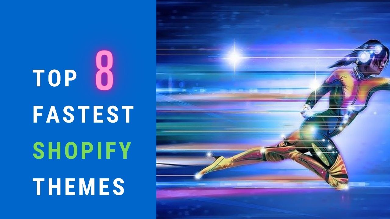 fastest shopify theme