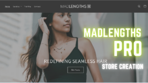 MADLENGTHS PRO Shopify store creation
