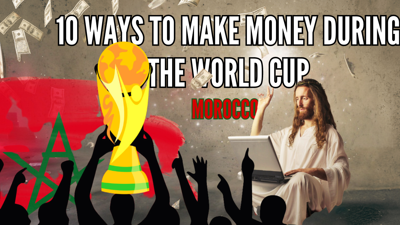 Ways to make money during the world cup