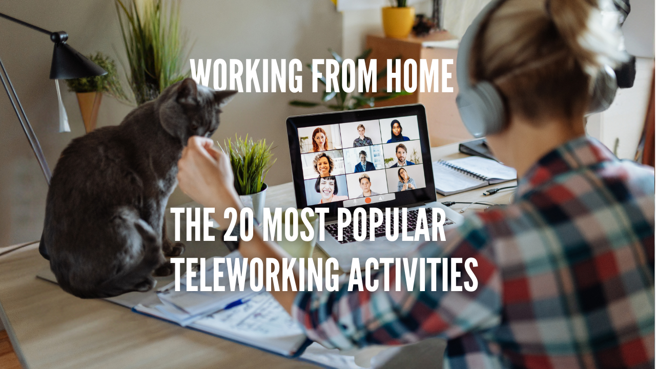 The 20 most popular teleworking activities
