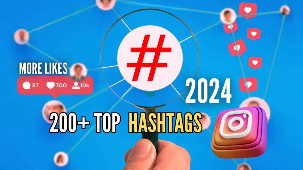 200+ Top Instagram Hashtags 2024 for More Likes Scrowp