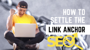 Link Anchors in SEO: Complete Guide