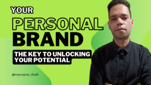 Your Personal Brand: The Key to Unlocking Your Potential
