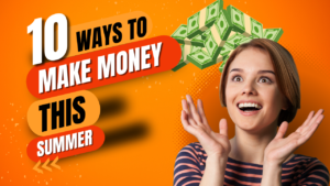 10 Ways to Make Money Online This Summer