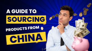 Conquering the Dragon: A Guide to Sourcing Products from China