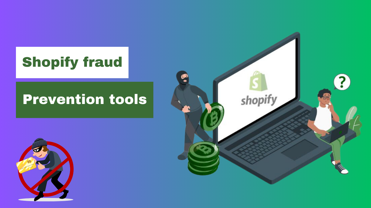 Shopify fraud and prevention tools