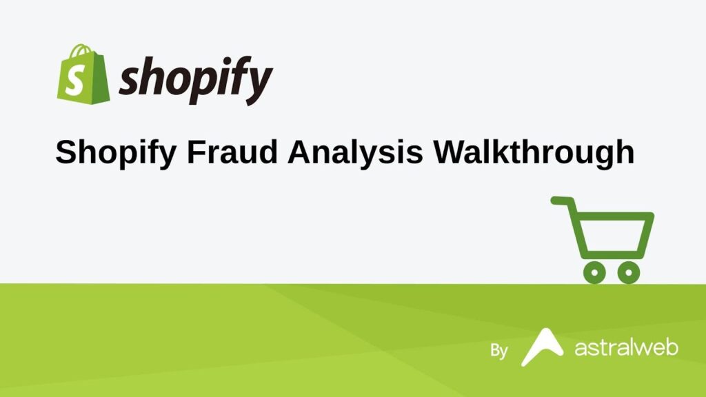 Shopify fraud analysis 