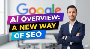The Shifting Sands of Search: Navigating Google’s New AI Overview for SEO