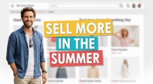 How to Boost Your Online Sales During the Summer Season