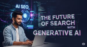 The Dawn of a New Era: The Future of Search with Generative AI