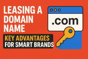 Unlock Premium Domains: Why Leasing Beats Buying in 2026​