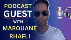 Entrepreneurs’ Guide: Launching a Powerful Podcast with Marouane Rhafli