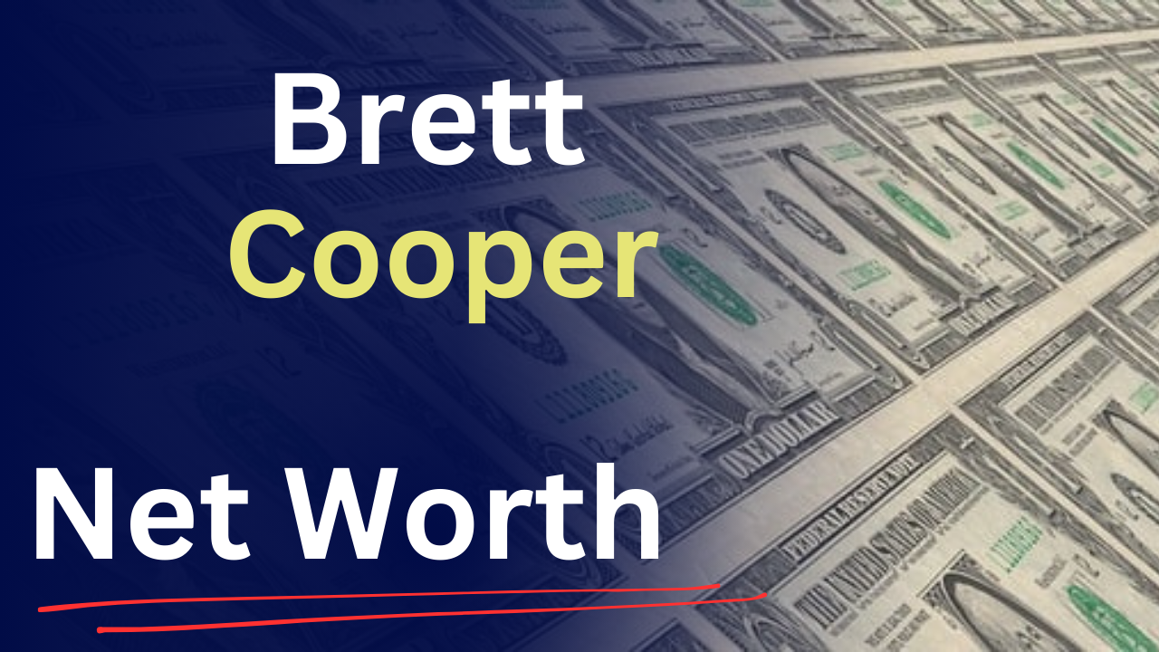 Brett Cooper net worth