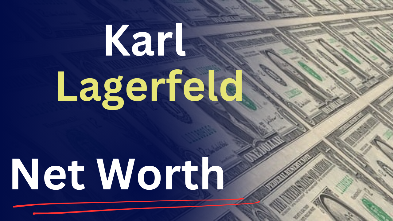 Karl Lagerfeld net worth