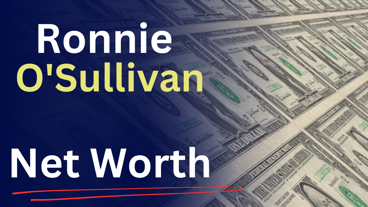 Ronnie O'Sullivan networth