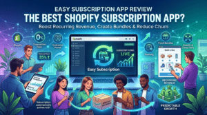 Easy Subscription App Review: The Best Shopify Subscription App?