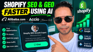 How to Do Shopify SEO & GEO Faster Using AI — Meet My Accio Work AI Agent